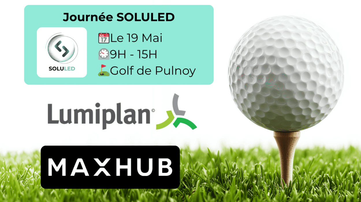 Journée SOLULED : Le 19 mai au Golf de Pulnoy / Affichage dynamique Nancy